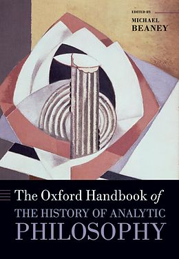 eBook (epub) The Oxford Handbook of The History of Analytic Philosophy de 