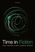 E-Book (pdf) Time in Fiction von Craig Bourne, Emily Caddick Bourne