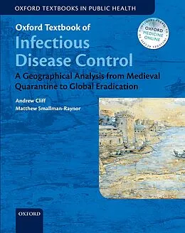 E-Book (pdf) Oxford Textbook of Infectious Disease Control von Andrew Cliff, Matthew Smallman-Raynor