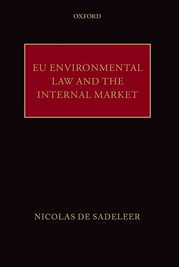 E-Book (epub) EU Environmental Law and the Internal Market von Nicolas de Sadeleer