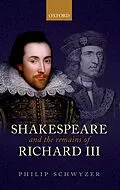 E-Book (pdf) Shakespeare and the Remains of Richard III von Philip Schwyzer