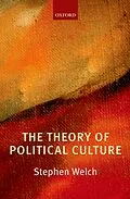 E-Book (pdf) The Theory of Political Culture von Stephen Welch