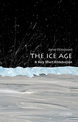 E-Book (pdf) The Ice Age von Jamie Woodward