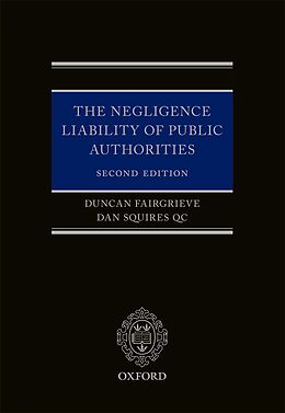 eBook (pdf) The Negligence Liability of Public Authorities de Duncan Fairgrieve, Dan Squires QC