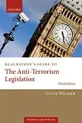 E-Book (epub) Blackstone's Guide to the Anti-Terrorism Legislation von Clive Walker