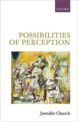 E-Book (pdf) Possibilities of Perception von Jennifer Church
