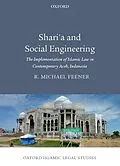 E-Book (epub) Shari'a and Social Engineering von R. Michael Feener