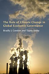 eBook (pdf) The Role of Climate Change in Global Economic Governance de Bradly J. Condon, Tapen Sinha