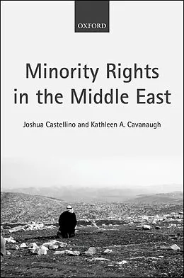 E-Book (pdf) Minority Rights in the Middle East von Joshua Castellino, Kathleen A. Cavanaugh