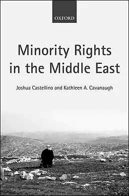 E-Book (epub) Minority Rights in the Middle East von Joshua Castellino, Kathleen A. Cavanaugh