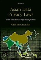 eBook (pdf) Asian Data Privacy Laws: Trade &amp; Human Rights Perspectives de Graham Greenleaf