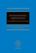 E-Book (pdf) International Arbitration: Law and Practice in Switzerland von Gabrielle Kaufmann-Kohler, Antonio Rigozzi