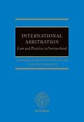 E-Book (epub) International Arbitration: Law and Practice in Switzerland von Gabrielle Kaufmann-Kohler, Antonio Rigozzi