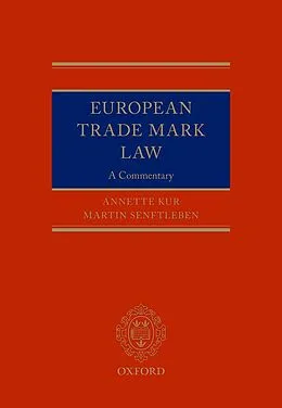 E-Book (epub) European Trade Mark Law von Annette Kur, Martin Senftleben