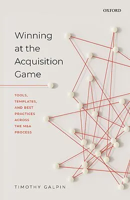 E-Book (pdf) Winning at the Acquisition Game von Timothy Galpin