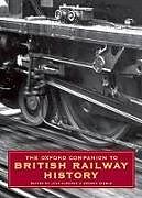 The Oxford Companion to British Railway History