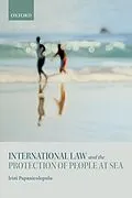 E-Book (pdf) International Law and the Protection of People at Sea von Irini Papanicolopulu