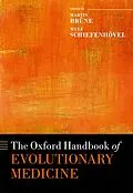 E-Book (pdf) The Oxford Handbook of Evolutionary Medicine von Martin Brüne, Wulf Schiefenhövel