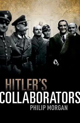 E-Book (epub) Hitler's Collaborators von Philip Morgan