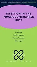 E-Book (pdf) OSH Infection in the Immunocompromised Host von Simon Fox, Brian Angus, Angela Minassian
