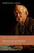 E-Book (epub) Ebenezer Howard von Frances Knight