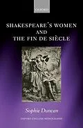 E-Book (epub) Shakespeare's Women and the Fin de Siècle von Sophie Duncan