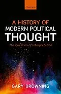 E-Book (epub) A History of Modern Political Thought von Gary Browning