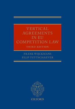 eBook (epub) Vertical Agreements in EU Competition Law de Filip Tuytschaever, Frank Wijckmans