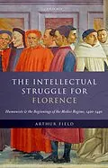 E-Book (epub) The Intellectual Struggle for Florence von Arthur Field