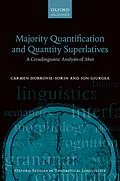E-Book (pdf) Majority Quantification and Quantity Superlatives von Carmen Dobrovie-Sorin, Ion Giurgea