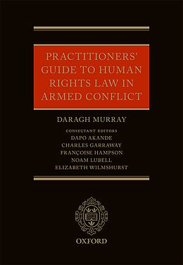 E-Book (pdf) Practitioners' Guide to Human Rights Law in Armed Conflict von Daragh Murray