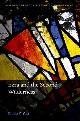 E-Book (pdf) Ezra and the Second Wilderness von Philip Y. Yoo