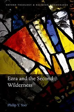 E-Book (epub) Ezra and the Second Wilderness von Philip Y. Yoo
