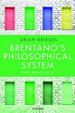 ePUB Brentano's Philosophical System von Uriah Kriegel