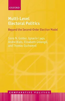 E-Book (pdf) Multi-Level Electoral Politics von Sona N. Golder, Ignacio Lago, André Blais