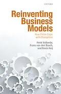 E-Book (epub) Reinventing Business Models von Henk Volberda, Frans van den Bosch, Kevin Heij