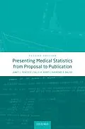 PDF Presenting Medical Statistics from Proposal to Publication von Janet L. Peacock, Sally M. Kerry, Raymond R. Balise