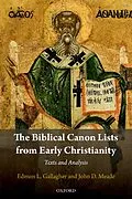 E-Book (pdf) The Biblical Canon Lists from Early Christianity von Edmon L. Gallagher, John D. Meade