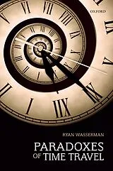 E-Book (epub) Paradoxes of Time Travel von Ryan Wasserman