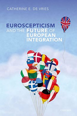 eBook (pdf) Euroscepticism and the Future of European Integration de Catherine E. de Vries