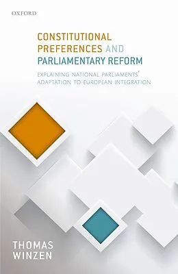 E-Book (epub) Constitutional Preferences and Parliamentary Reform von Thomas Winzen