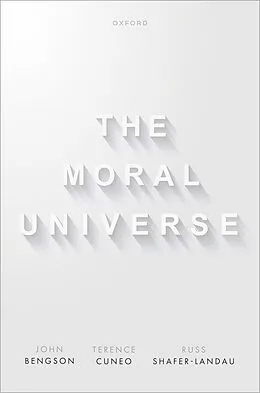 E-Book (epub) The Moral Universe von John Bengson, Terence Cuneo, Russ Shafer-Landau
