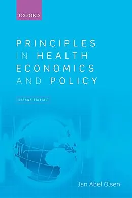 E-Book (epub) Principles in Health Economics and Policy von Jan Abel Olsen
