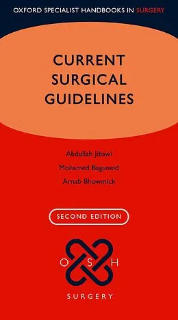 E-Book (pdf) Current Surgical Guidelines von Abdullah Jibawi, Mohamed Baguneid, Arnab Bhowmick
