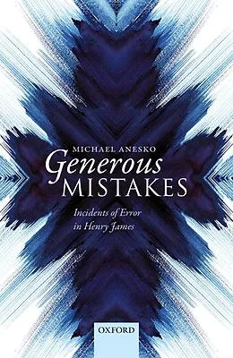 E-Book (epub) Generous Mistakes von Michael Anesko