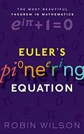 E-Book (pdf) Euler's Pioneering Equation von Robin Wilson