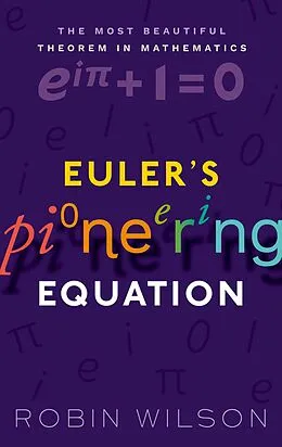 E-Book (pdf) Euler's Pioneering Equation von Robin Wilson