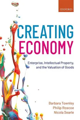 E-Book (pdf) Creating Economy von Barbara Townley, Philip Roscoe, Nicola Searle