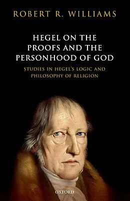 E-Book (pdf) Hegel on the Proofs and the Personhood of God von Robert R. Williams