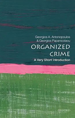 E-Book (pdf) Organized Crime von Georgios A Antonopoulos, Georgios Papanicolaou